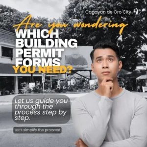 Man thinking in front of a background of cagayan de oro city, with text asking 'which building permit forms you need? ' and a guide offering help to simplify the process.