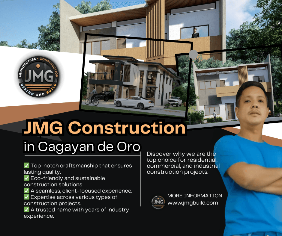 A promotional graphic for jmg construction in cagayan de oro, featuring high-quality residential and commercial architectural designs. The image emphasizes top-notch craftsmanship, eco-friendly construction, and a client-focused experience with a trusted industry expert.
