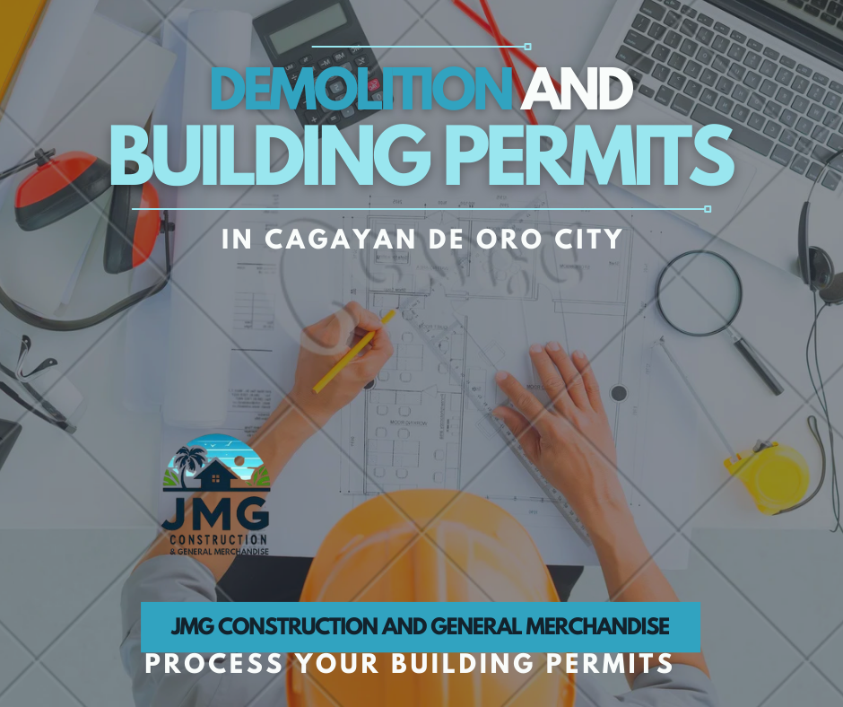 Blueprint and tools with text about demolition and building permit in cagayan de oro city by jmg construction