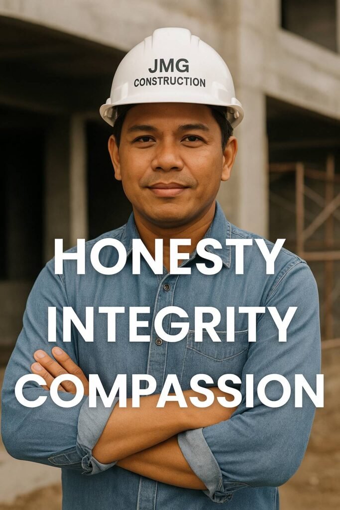 Contractor with godly values wearing a jmg construction hard hat, standing confidently with the words honesty, integrity, and compassion overlaid.